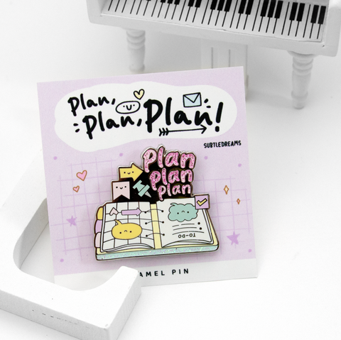 Plan plan plan glitter enamel pin