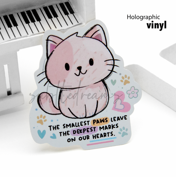 Smallest paws, cat hand sketched, holographic weatherproof Vinyl die cut sticker