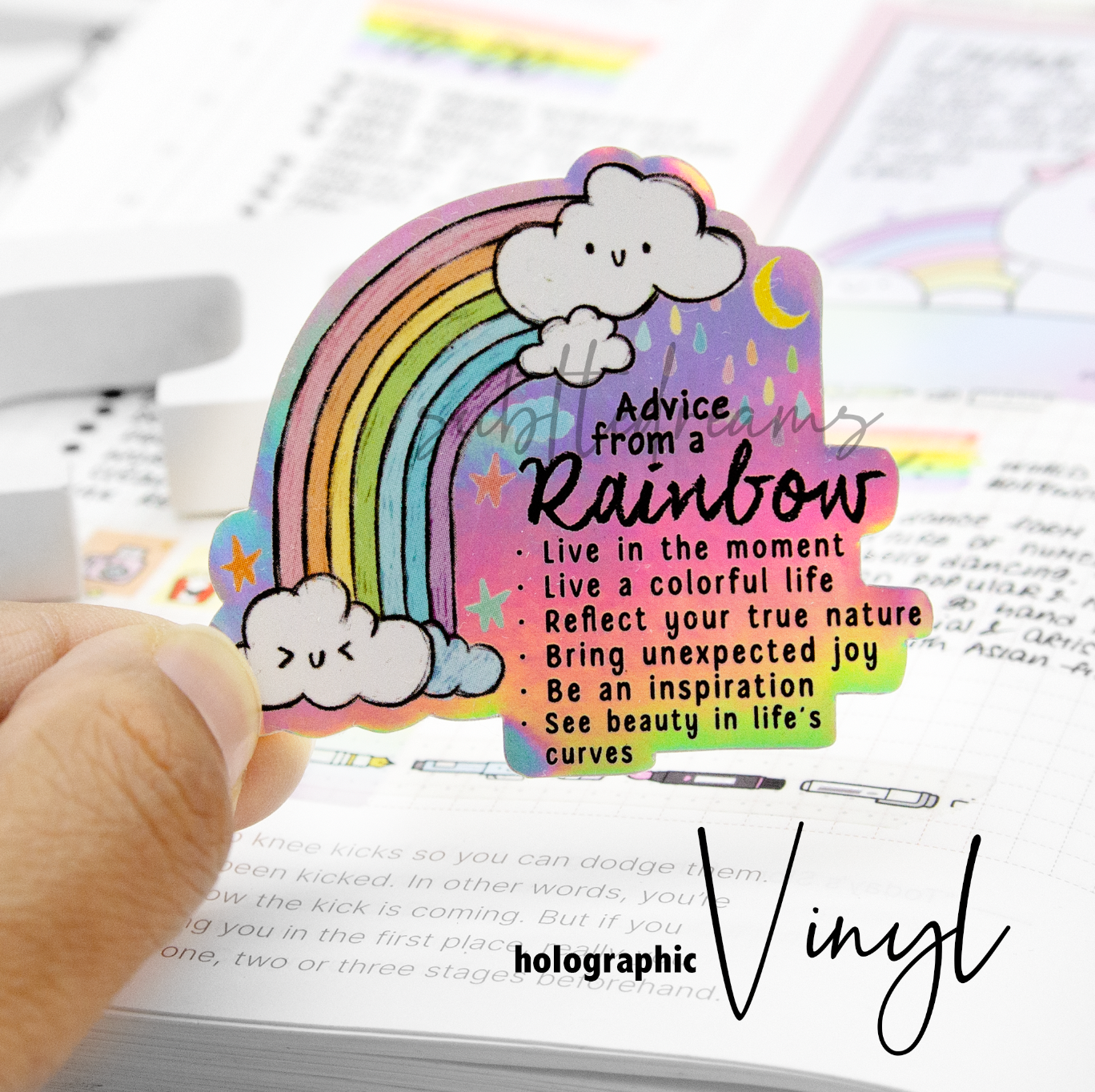 Advice from a rainbow, hand painted holographic weatherproof Vinyl die cut sticker